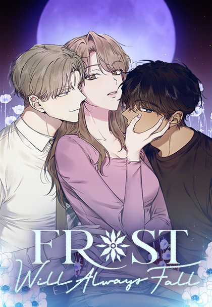 FROST WILL ALWAYS FALL (AYANA)